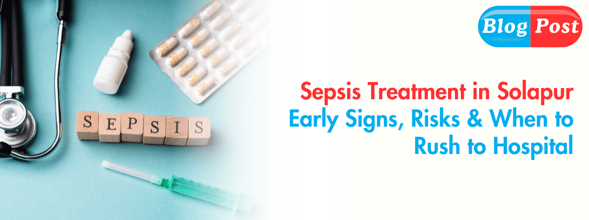 Sepsis Treatment in Solapur