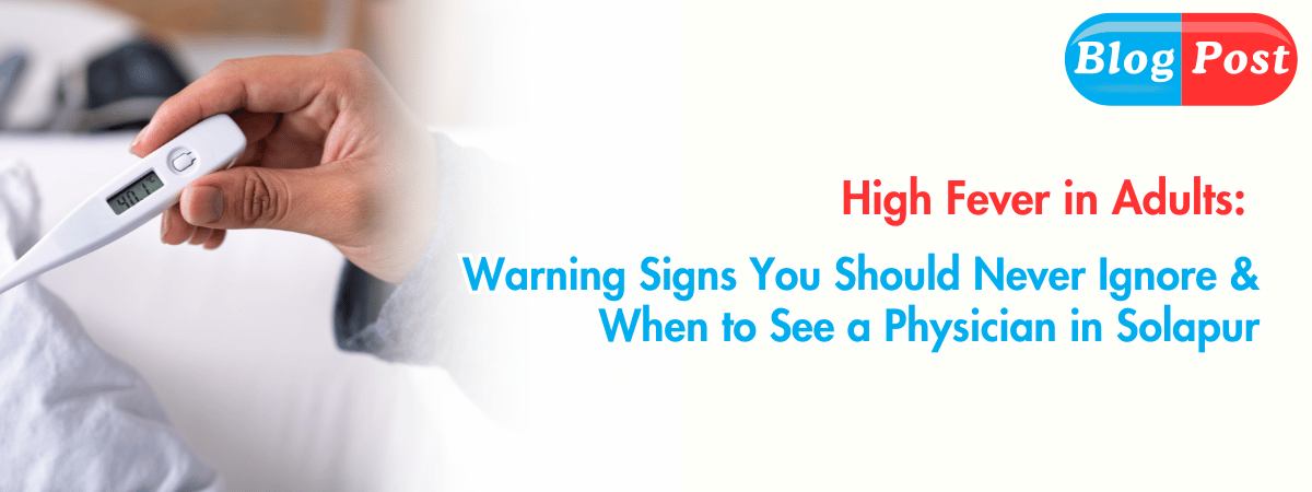 High fever in adults symptoms explained by Dr. Vinod Ban