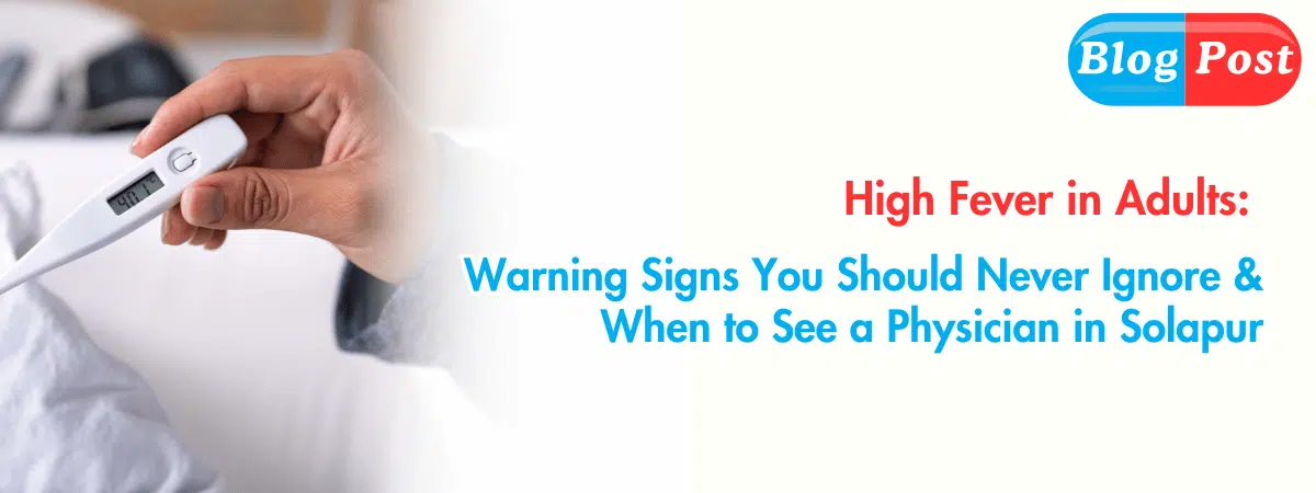 High fever in adults symptoms explained by Dr. Vinod Ban